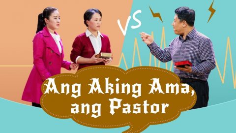 Tagalog Christian Skit Ang Aking Ama, ang Pastor A Debate on the Bible Between Father and Daughter