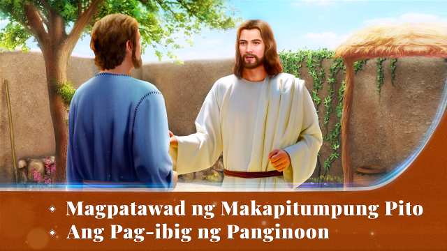 Magpatawad ng Makapitumpung Pito Ang Pag-ibig ng Panginoon