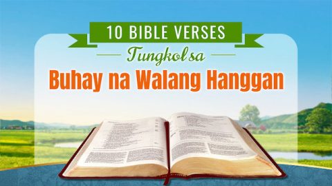 10 Bible Verses Tungkol sa Buhay na Walang Hanggan