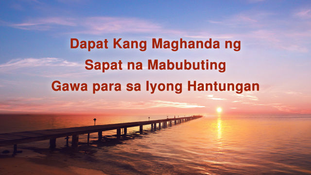 Maghanda ng Sapat na Mabubuting Gawa para sa Iyong Hantungan