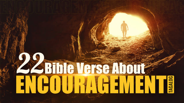 22 Bible Verse About Encouragement Tagalog