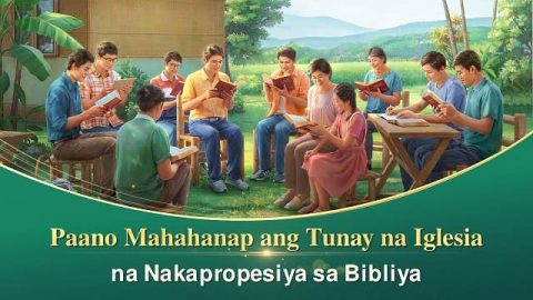 Paano Mahahanap ang Tunay na Iglesia na Nakapropesiya sa Bibliya