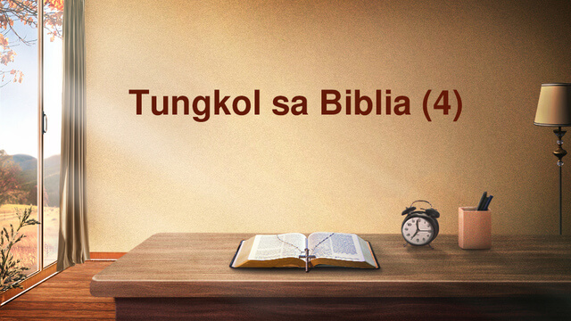 Tungkol Sa Biblia (4)