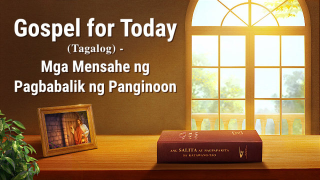 Gospel For Today Tagalog Mga Mensahe Ng Pagbabalik Ng Panginoon 7780