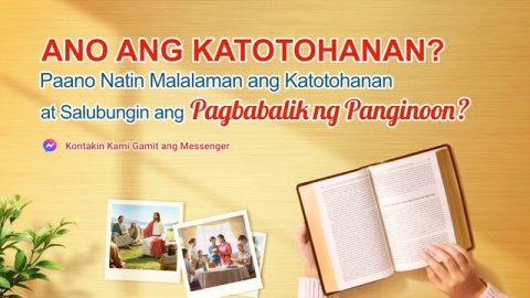 Ang Pag-alam Kung Ano Katotohanan ang Tanging Daan Upang Masalubong ang Panginoon