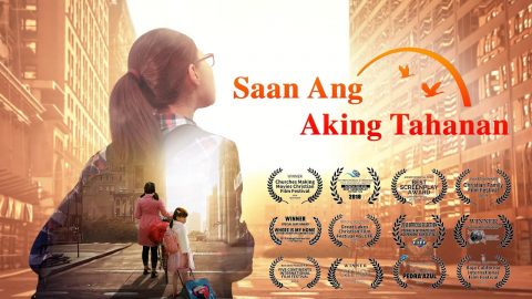 Tagalog Christian Movie | "Saan Ang Aking Tahanan" | God Gave Me a Happy Family