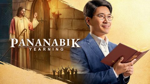 Tagalog Full Christian Movie | "Pananabik" | The Lord Jesus Has Come Again
