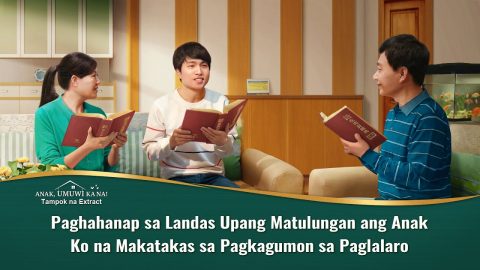 Tagalog Christian Movie Extract 1 From "Anak, Umuwi Ka Na": Paghahanap sa Landas Upang Matulungan ang Anak Ko na Makatakas sa Pagkagumon sa Paglalaro